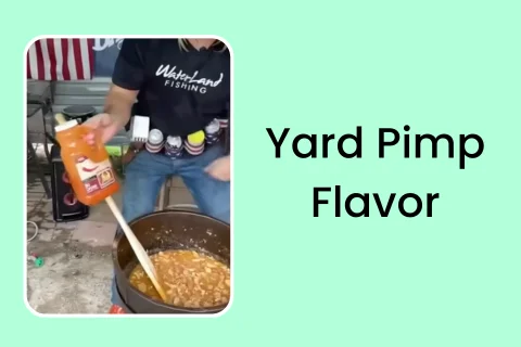 Yard Pimp Flavor