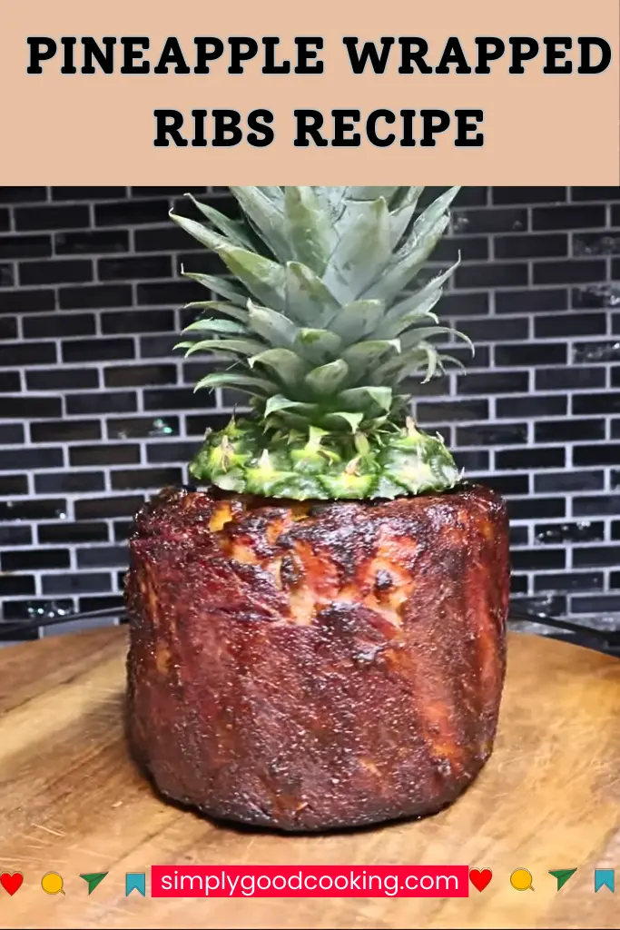 Pineapple Wrapped Ribs Recipe