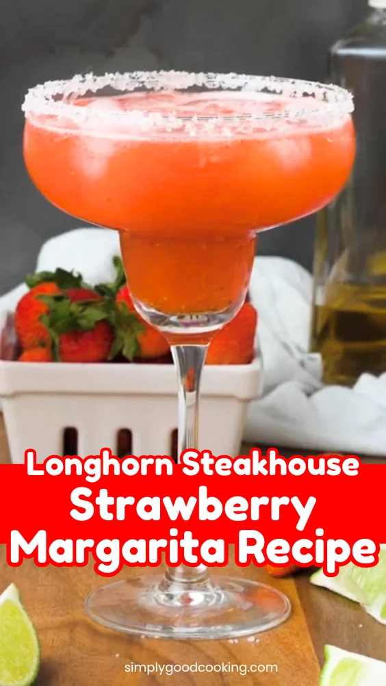 Longhorn Steakhouse Strawberry Margarita Copycat Recipe
