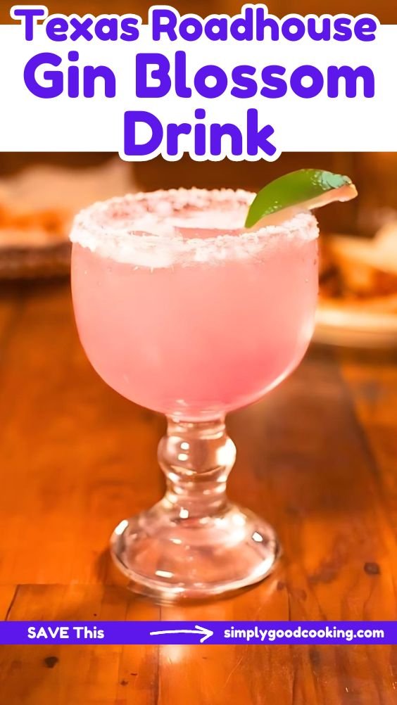 Texas Roadhouse Gin Blossom Drink
