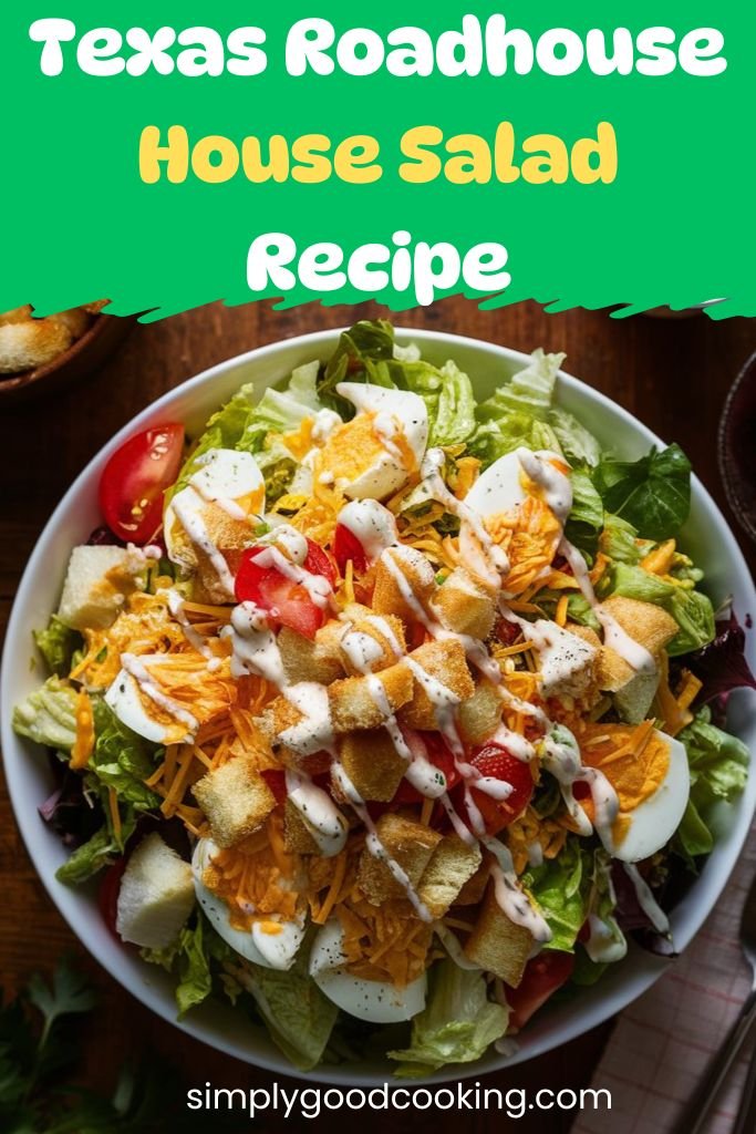 Texas Roadhouse House Salad Recipe