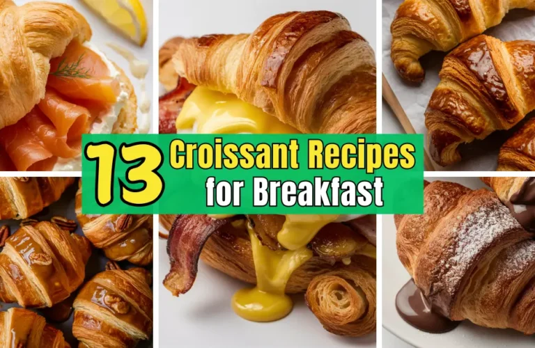 Croissant Recipes for Breakfast